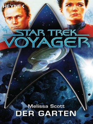 cover image of Star Trek--Voyager: Der Garten: Roman